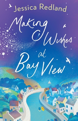 غلاف كتاب Making Wishes at Bay View