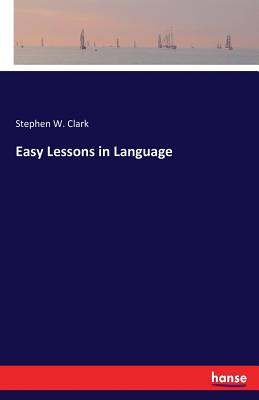 غلاف كتاب Easy Lessons in Language