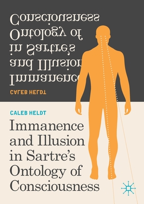 Immanence and Illusion in Sartre