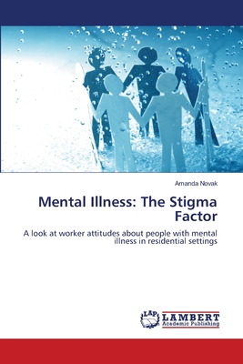 غلاف كتاب Mental Illness: The Stigma Factor