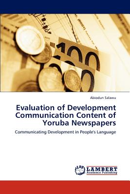 غلاف كتاب Evaluation of Development Communication Content of Yoruba Newspapers