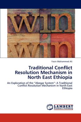 غلاف كتاب Traditional Conflict Resolution Mechanism in North East Ethiopia