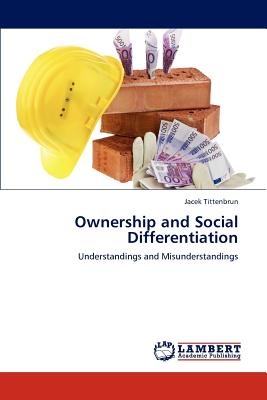 Ownership and Social Differentiation