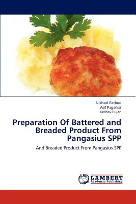 Preparation of Battered and Breaded Product from Pangasius Spp