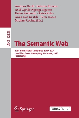 The Semantic Web : 17th International Conference, ESWC 2020, Heraklion, Crete, Greece, May 31-June 4, 2020, Proceedings