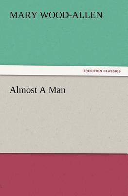 غلاف كتاب Almost A Man