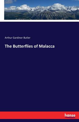 The Butterflies of Malacca