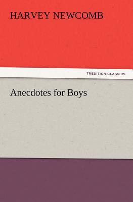 Anecdotes for Boys