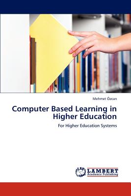 غلاف كتاب Computer Based Learning in Higher Education