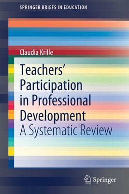 غلاف كتاب Teachers' Participation in Professional Development : A Systematic Review