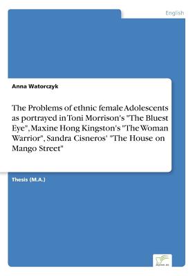The Problems of ethnic female Adolescents as portrayed in Toni Morrison