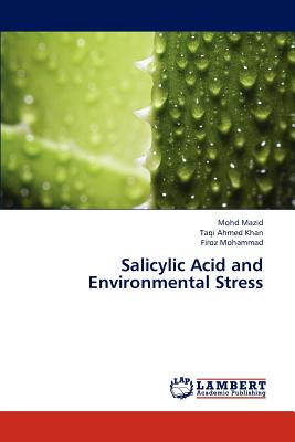Salicylic Acid and Environmental Stress