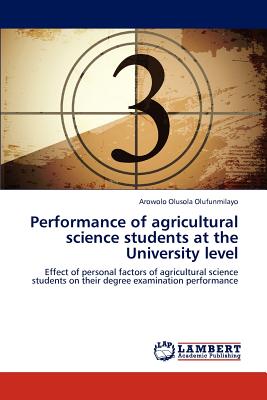 غلاف كتاب Performance of agricultural science students at the University level