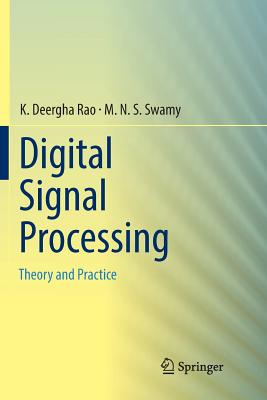 Digital Signal Processing : Theory and Practice