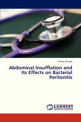 Abdominal Insufflation and Its Effects on Bacterial Peritonitis