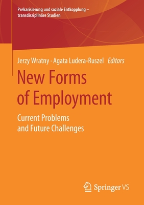 New Forms of Employment : Current Problems and Future Challenges