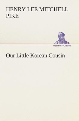 Our Little Korean Cousin