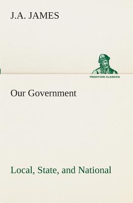 غلاف كتاب Our Government: Local, State, and National: Idaho Edition