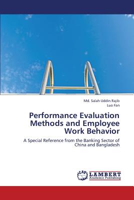 Performance Evaluation Methods and Employee Work Behavior