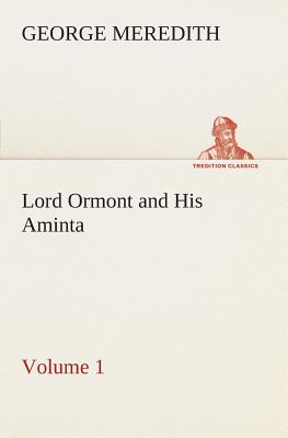 Lord Ormont and His Aminta - Volume 1