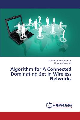 Algorithm for a Connected Dominating Set in Wireless Networks