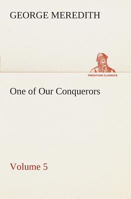 One of Our Conquerors - Volume 5