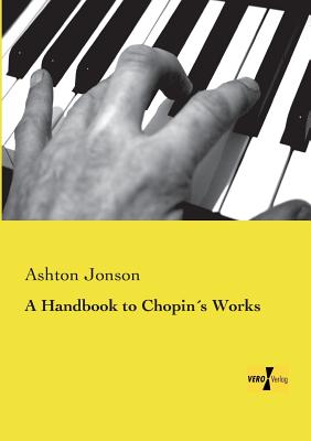 A Handbook to Chopin´s Works