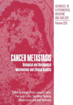 Cancer Metastasis: Biological and Biochemical Mechanisms and Clinical Aspects