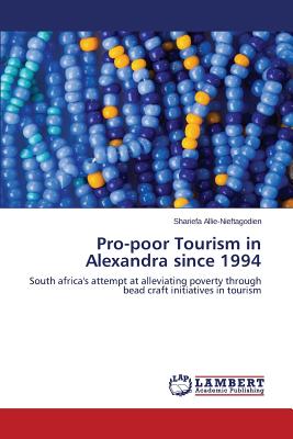 غلاف كتاب Pro-Poor Tourism in Alexandra Since 1994