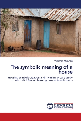 غلاف كتاب The symbolic meaning of a house
