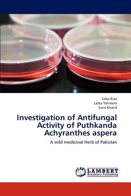 Investigation of Antifungal Activity of Puthkanda  Achyranthes aspera