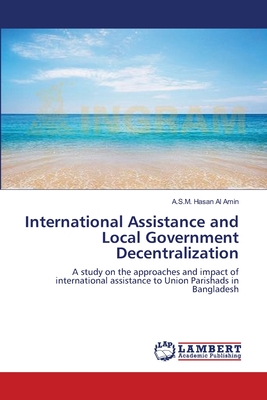 غلاف كتاب International Assistance and Local Government Decentralization