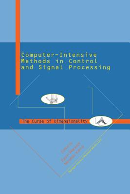 Computer Intensive Methods in Control and Signal Processing : The Curse of Dimensionality