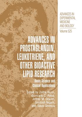 Advances in Prostaglandin, Leukotriene, and other Bioactive Lipid Research : Basic Science and Clinical Applications