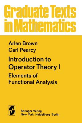 Introduction to Operator Theory I : Elements of Functional Analysis