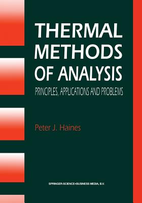 Thermal Methods of Analysis: Principles, Applications and Problems