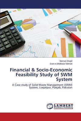 Financial & Socio-Economic Feasibility Study of SWM System