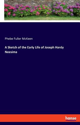 غلاف كتاب A Sketch of the Early Life of Joseph Hardy Neesima