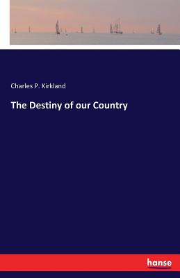 غلاف كتاب The Destiny of our Country