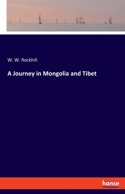 A Journey in Mongolia and Tibet