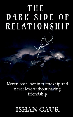 غلاف كتاب The dark side of relationship
