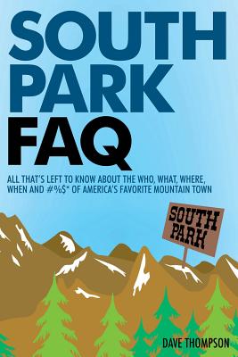South Park FAQ: All That