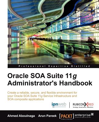 Oracle Soa Suite 11g Administrator