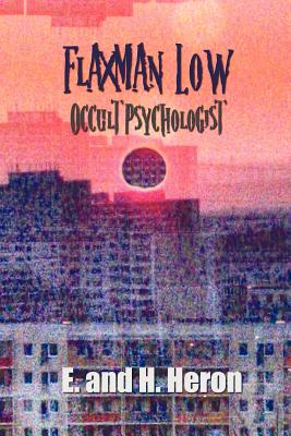 غلاف كتاب Flaxman Low, Occult Psychologist - Collected Stories