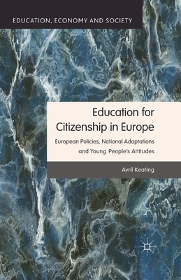 غلاف كتاب Education for Citizenship in Europe : European Policies, National Adaptations and Young People's Attitudes