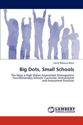 غلاف كتاب Big Dots, Small Schools