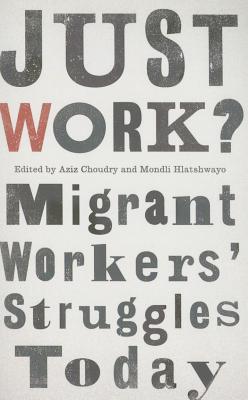 Just Work?: Migrant Workers