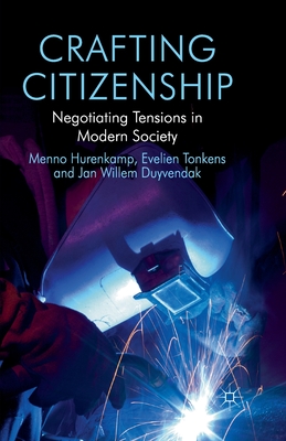 غلاف كتاب Crafting Citizenship : Negotiating Tensions in Modern Society