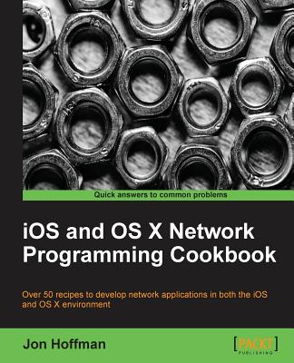 IOS and OS X Network Programming Cookbook