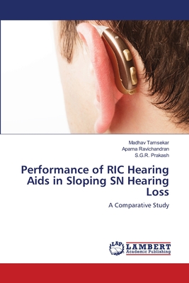 غلاف كتاب Performance of RIC Hearing Aids in Sloping SN Hearing Loss